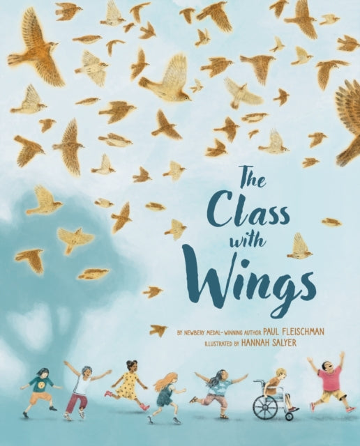 Book cover of: Class with Wings. By: Paul Fleischman