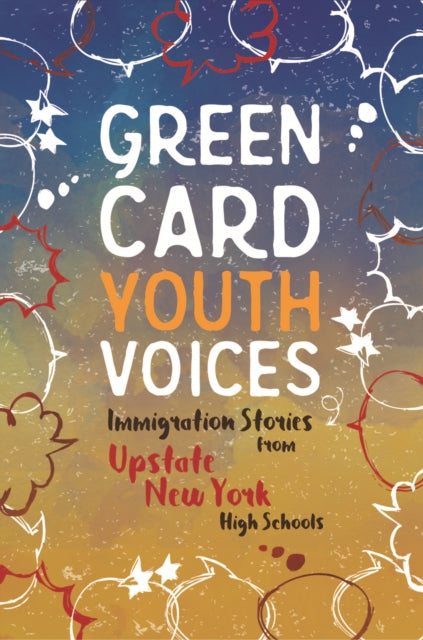 Book cover of: Immigration Stories from Upstate New York High Schools. By: Tea Rozman Clark