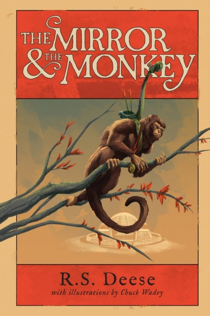 Book cover of: Mirror & The Monkey. By: R. S. Deese