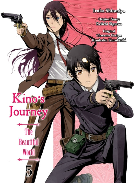 Book cover of: Kino's Journey - The Beautiful World 5. By: Keiichi Sigsawa