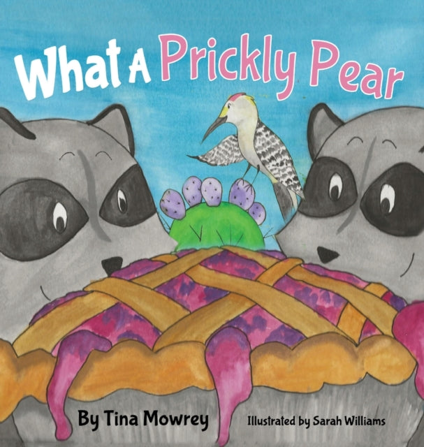 Book cover of: What a Prickly Pear?