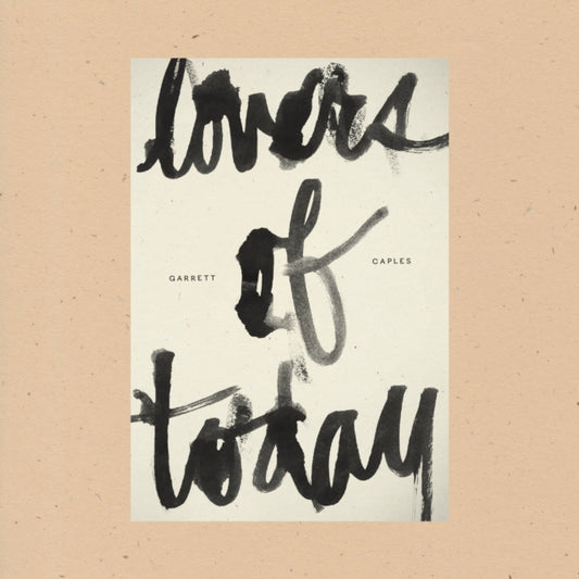 Book cover of: Lovers of Today. By: Garrett Caples