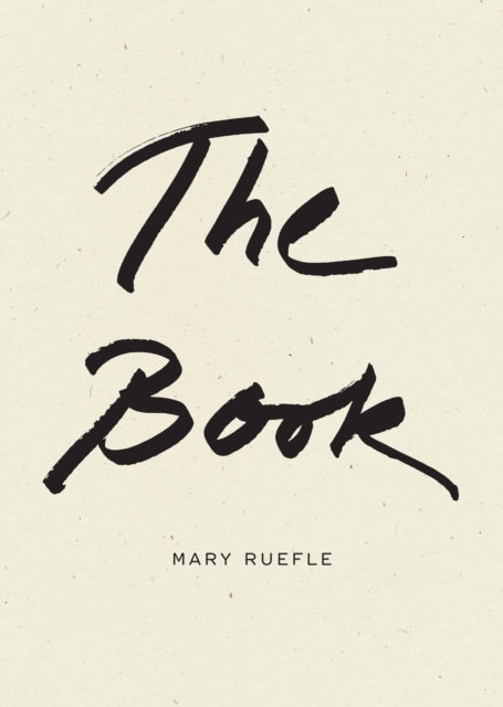 Book cover of: Book. By: Mary Ruefle