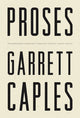 Book cover of: Proses. By: Garrett Caples