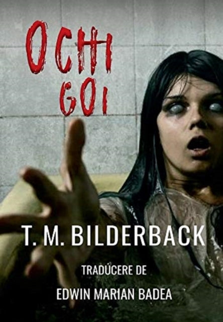 Book cover of: Ochi Goi. By: T. M. Bilderback