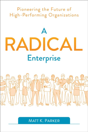 A Radical Enterprise