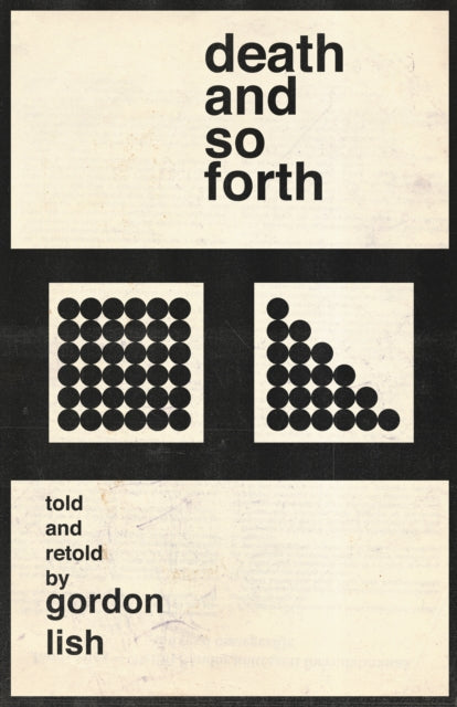 Book cover of: Death and So Forth. By: Gordon Lish