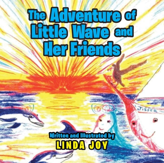 Book cover of: Adventures of Little Wave and Her Friends