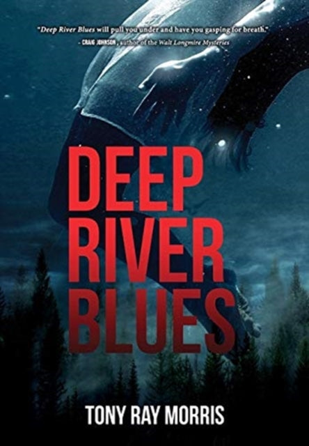 Book cover of: Deep River Blues. By: Tony Ray Morris