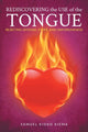 Book cover of: Rediscovering the Use of the Tongue. By: Kiema