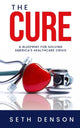 Book cover of: Cure. By: Seth Denson