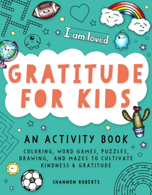 Book cover of: Gratitude for Kids. By: Shannon Roberts