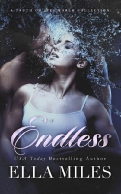 Book cover of: Endless. By: Ella Miles