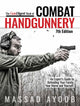 Book cover of: Gun Digest Book of Combat Handgunnery, 7th Edition. By: Massad Ayoob