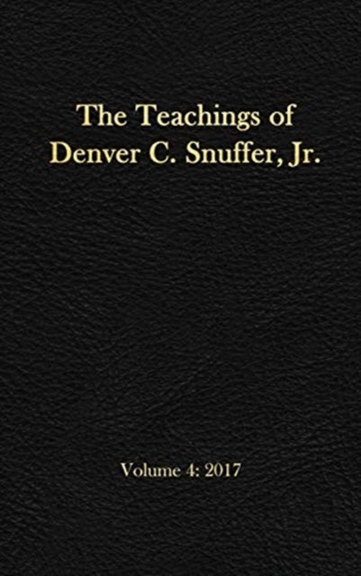 Book cover of: Teachings of Denver C. Snuffer, Jr. Volume 4
