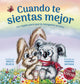Book cover of: Cuando te sientas mejor
