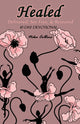 Book cover of: Healed. By: Nika Collins