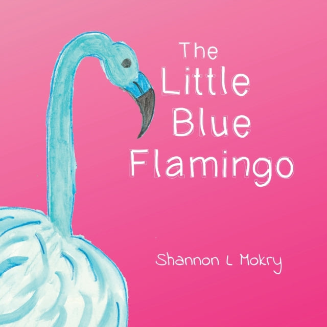 Book cover of: Little Blue Flamingo