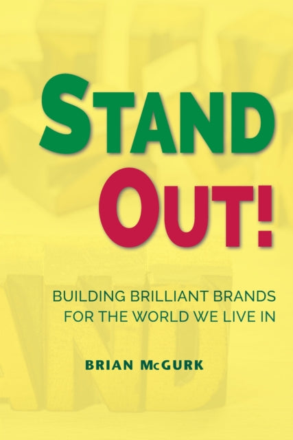 Book cover of: Stand Out!. By: Brian McGurk