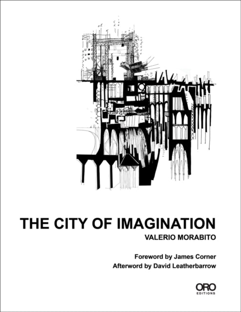 Book cover of: City of Imagination. By: Valerio Morabito
