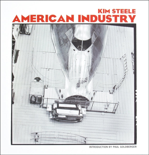 Book cover of: American Industry. By: Kim Steele