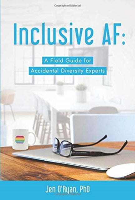 Book cover of: Inclusive AF. By: Jen O'Ryan