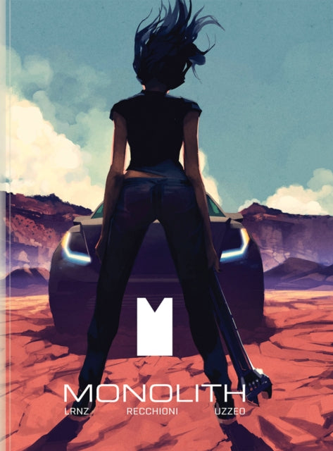 Book cover of: Monolith. By: Recchioni