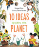 Book cover of: 10 Ideas to Save the Planet. By: Giuseppe D'Anna