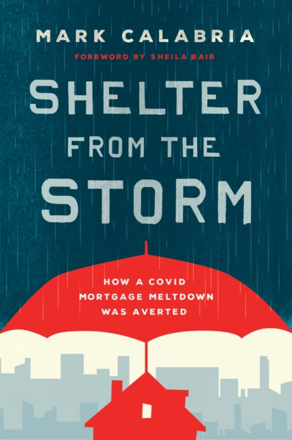 Book cover of: Shelter from the Storm. By: Mark Calabria