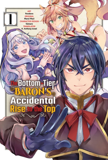 Book cover of: Bottom-Tier Baron's Accidental Rise to the Top Vol. 1 (manga). By: Parabora