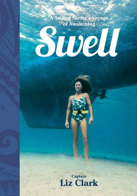 Book cover of: Swell. By: Liz Clark