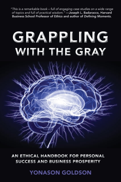 Book cover of: Grappling with the Gray. By: Yonason Goldson