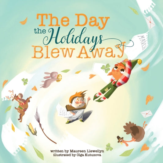 Day the Holidays Blew Away 9781952954566 Marueen Llewellyn