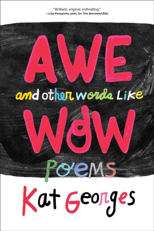 Awe and Other Words Like Wow