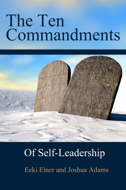 Book cover of: Ten Commandments of Self-Leadership. By: Eeki Elner