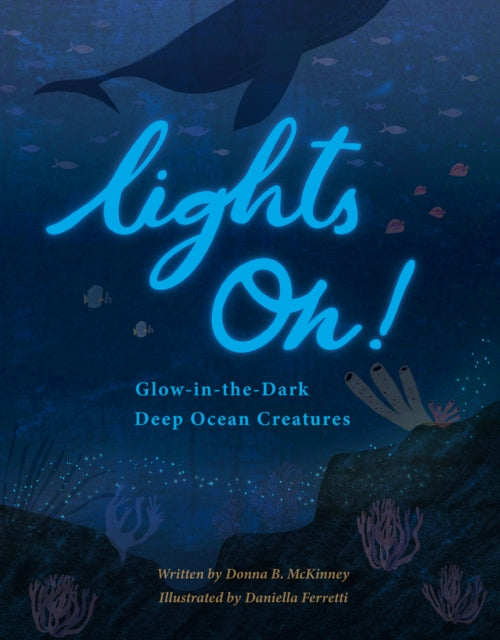 Book cover of: Lights On!. By: Donna McKinney