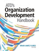 Book cover of: ATD's Organization Development Handbook. By: Brian Flores