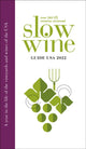 Book cover of: Slow Wine Guide USA. By: Daniele Buttignol