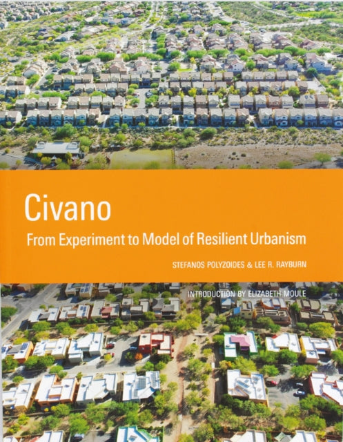 Book cover of: Civano. By: Stefanos Polyzoides