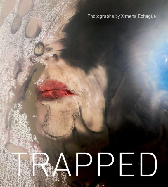 Book cover of: Trapped. By: Ximena Echague