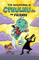 Book cover of: Adventures of Cthulhu Jr. and Friends. By: Dirk Manning