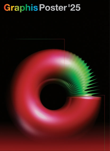 Book cover of: Graphis Poster Annual 2025. By: B. Martin Pedersen