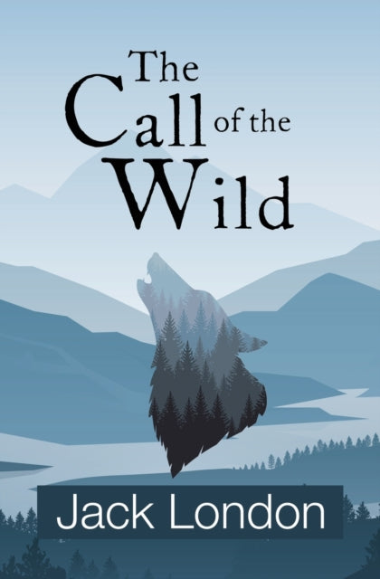 Call of the Wild (Reader's Library Classics) 9781954839144 Jack London