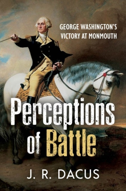 Book cover of: Perceptions of Battle. By: Jeff Dacus