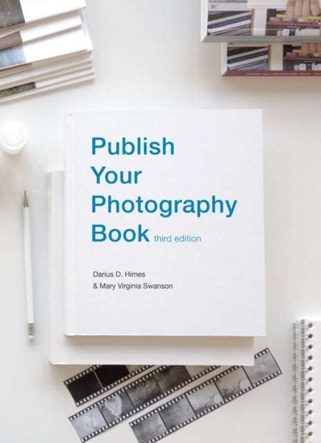 Book cover of: Publish Your Photography Book. By: Mary Virginia Swanson