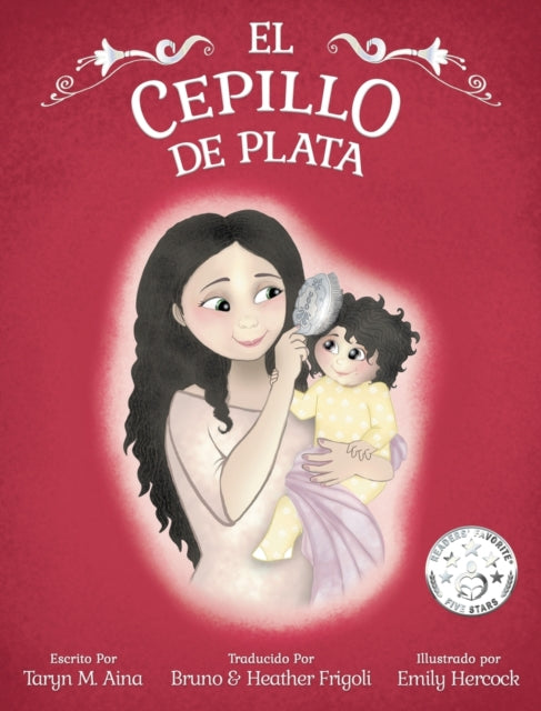 Book cover of: Cepillo de Plata. By: Taryn Aina