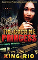 Book cover of: Cocaine Princess. By: King Rio