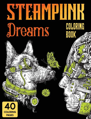 Steampunk Dreams Coloring Book
