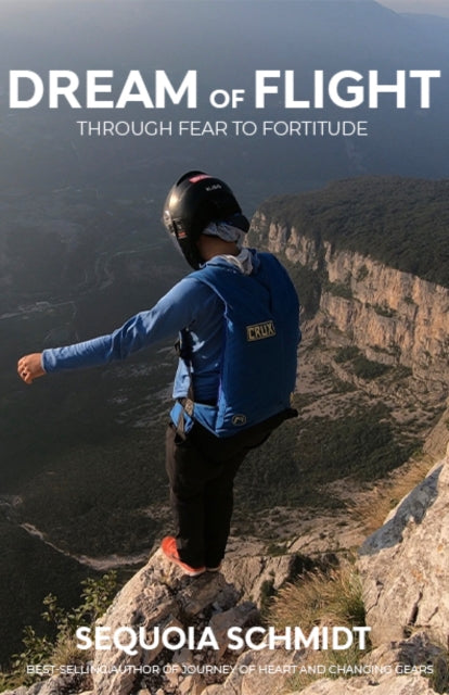 Book cover of: Dream of Flight. By: Sequoia Schmidt