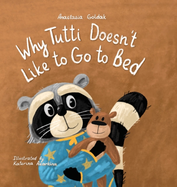 Book cover of: Why Tutti Doesn't Like to Go to Bed